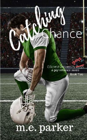 [Gilcrest University Guys 02] • Catching Chance